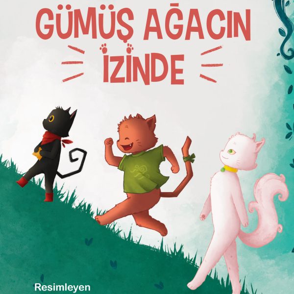 Gümüş Ağacın İzinde