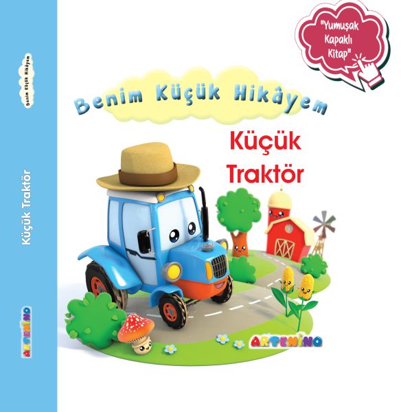 Benim Küçük Hikayem: Küçük Traktör