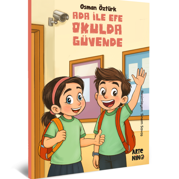 Ada ile Efe Okulda Güvende