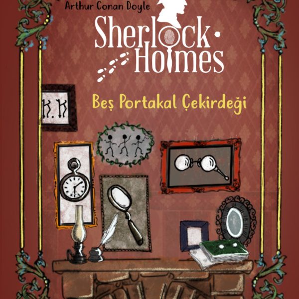 Sherlock Holmes: Beş Portakal Çekirdeği